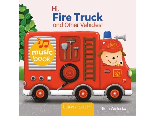 Hi, Fire Truck and Other Vehicles!
