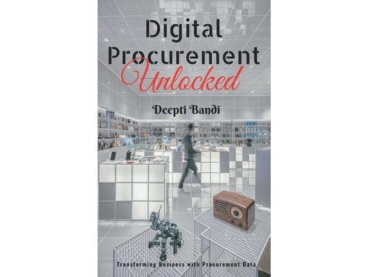 Digital Procurement Unlocked: Transforming business with Procurement data
