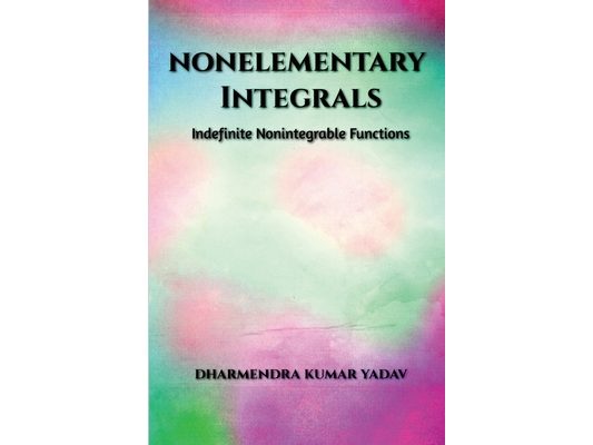 Nonelementary Integrals: Indefinite Nonintegrable Functions