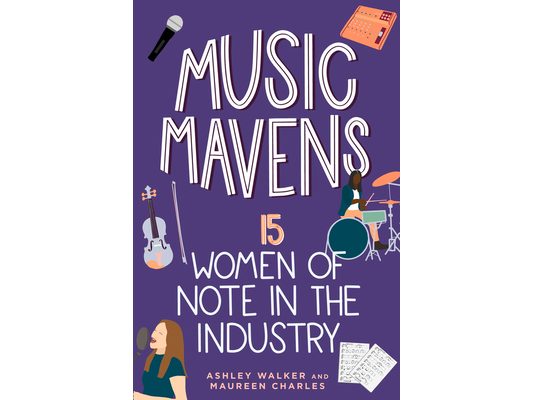 Music Mavens: 15 Women of Note in the Industry
