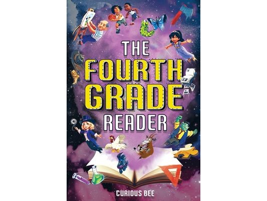 The Fourth Grade Reader: 12 Short Stories for Kids in 4th Grade