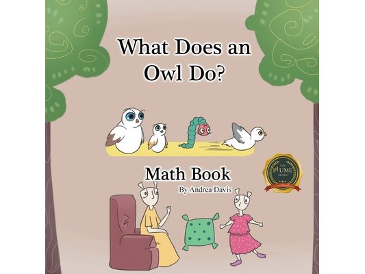 What Does an Owl Do? Math Book