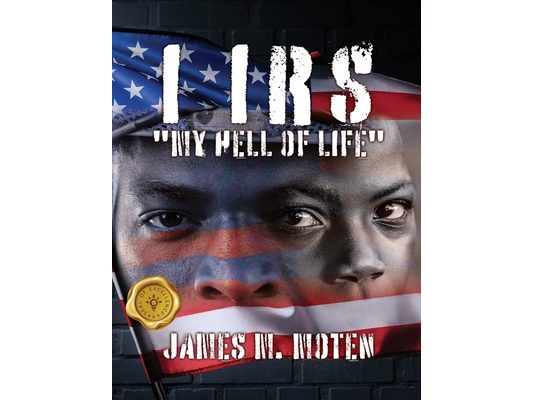 I IRS "My Hell of Life"