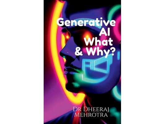 Generative AI- What & Why?