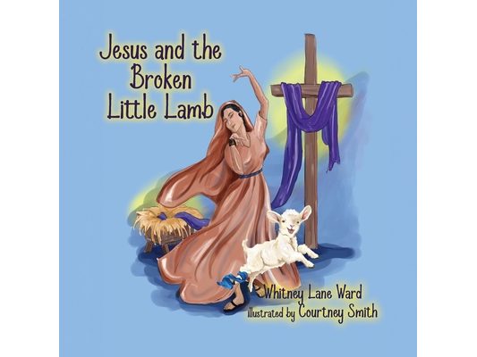 Jesus and the Broken Little Lamb