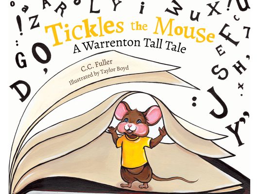 Tickles the Mouse: A Warrenton Tall Tale