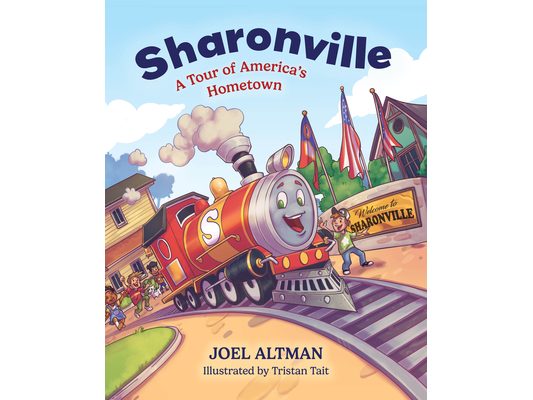 Sharonville: A Tour of America's Hometown