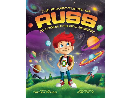 The Adventures of Russ: To Gooeyland and Beyond!