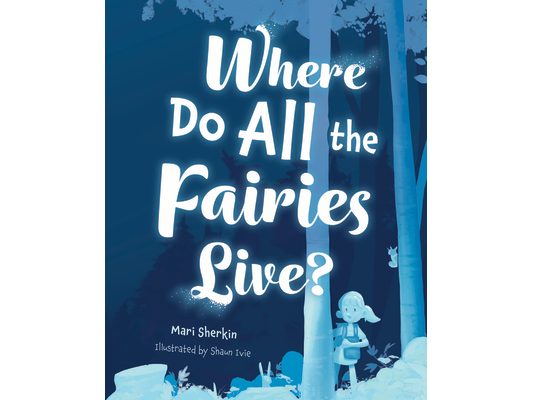Where Do All the Fairies Live?