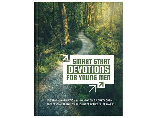Smart Start Devotions for Young Men: Wisdom and Inspiration for Navigating Adulthood--28 Weeks of Readings Plus Interactive "Life Maps"