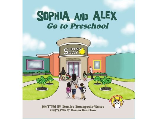Sophia and Alex Go to Preschool