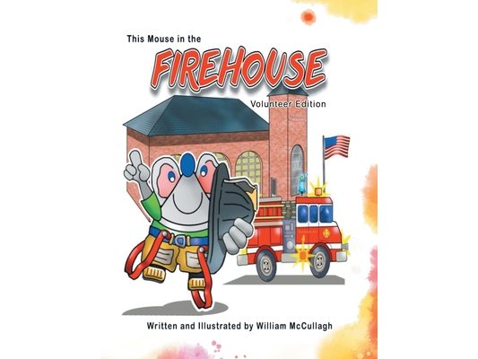 This Mouse In The Firehouse
