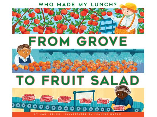 From Grove to Fruit Salad