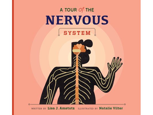 A Tour of the Nervous System