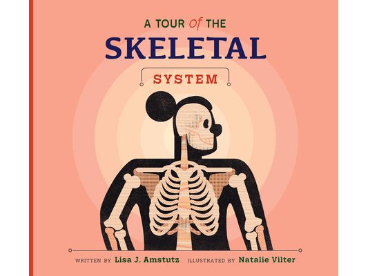 A Tour of the Skeletal System