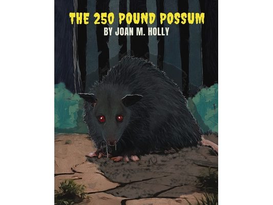 The 250 Pound Possum