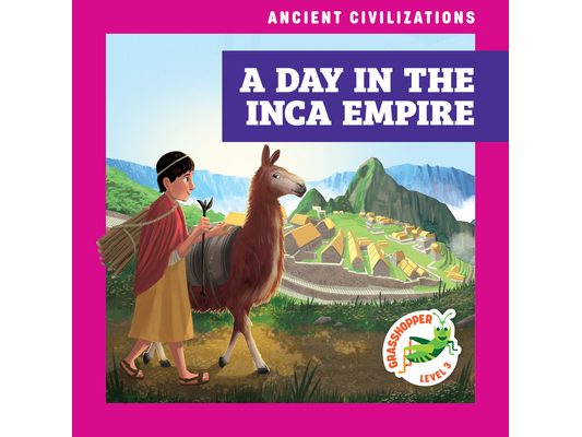 A Day in the Inca Empire