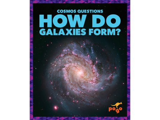 How Do Galaxies Form?