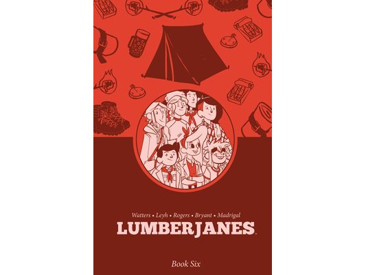 Lumberjanes Book Six
