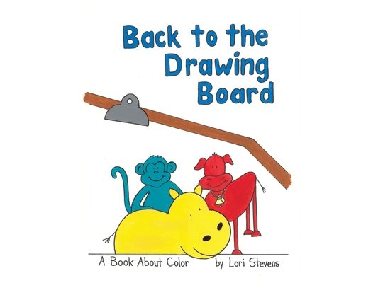 Back to the Drawing Board: A Book About Color