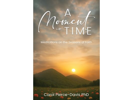 A Moment in Time: Meditations on the Seasons of Faith