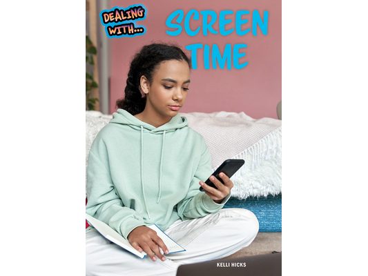 Dealing with Screen Time