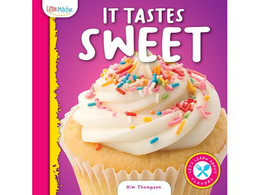 It Tastes Sweet