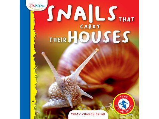 Snails That Carry Their Houses