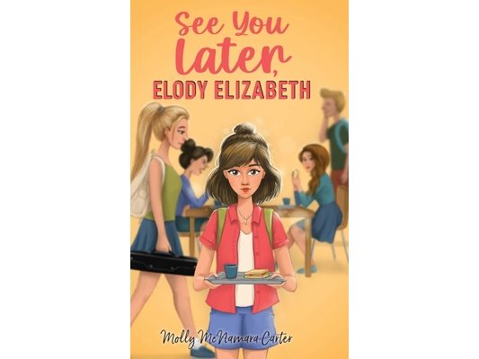 See You Later, Elody Elizabeth