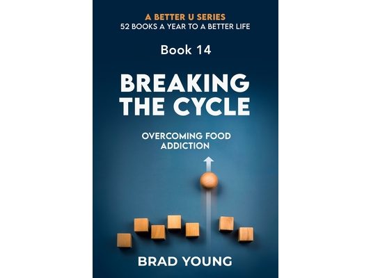 Breaking The Cycle: Overcoming Food Addiction