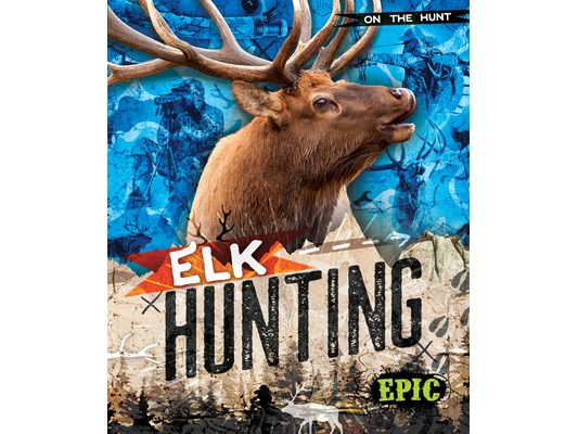 Elk Hunting