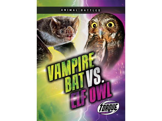 Vampire Bat vs. Elf Owl