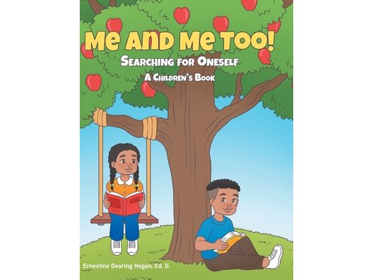 Me and Me Too!: Searching for Oneself A Children's Book