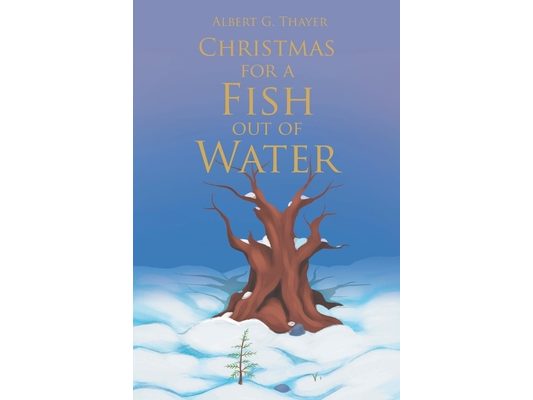 Christmas for a Fish Out of Water