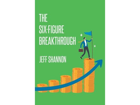 The Six-Figure Breakthrough