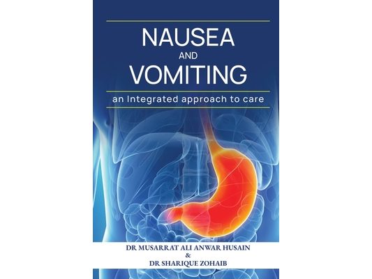 Nausea and vomiting An Integrated approach to care: .