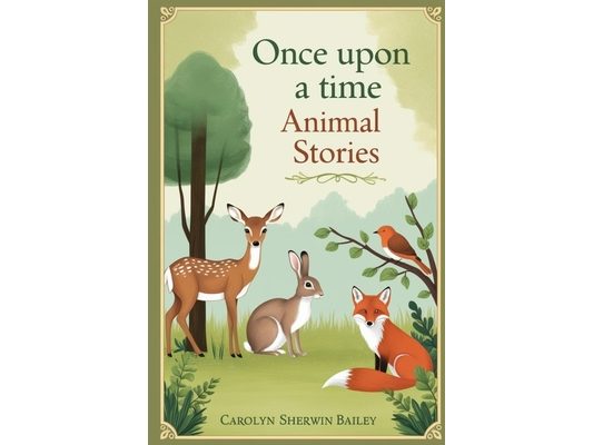 Once Upon a Time Animal Stories