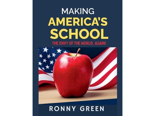 Making America's Schools the Envy of the World, Again!