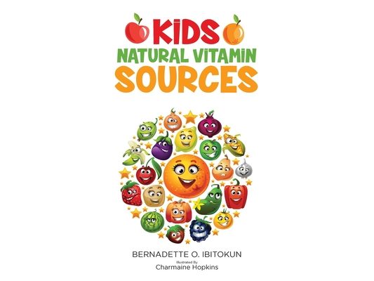 Kids: Natural Vitamin Sources