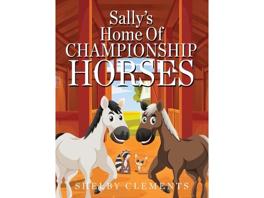 Sally's Home of Championship Horses