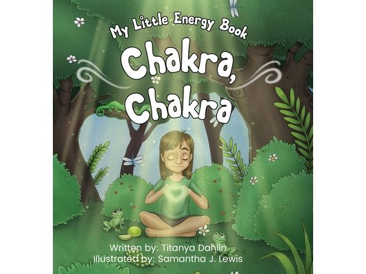 Chakra, Chakra: My Little Energy Book