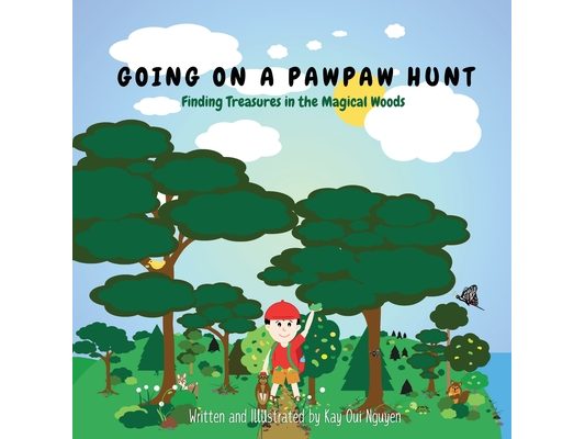 Going on a Pawpaw Hunt: Finding Treasures in the Magical Woods