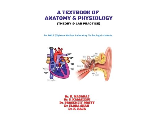 A Textbook of Anatomy & Physiology: Theory & Lab Practice