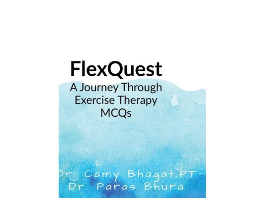 FlexQuest: A Journey Through Exercise Therapy MCQs