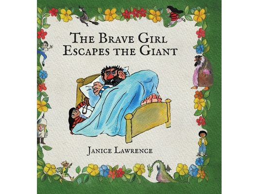 The Brave Girl Escapes the Giant: A Brave Girl Adventure About Chasing Big Dreams