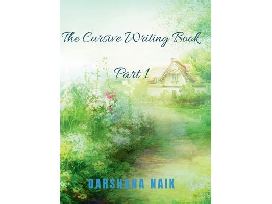 The Cursive Writing Book - Part 1