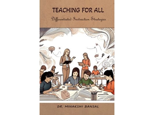 Teaching for All: Differentiated Instruction Strategies