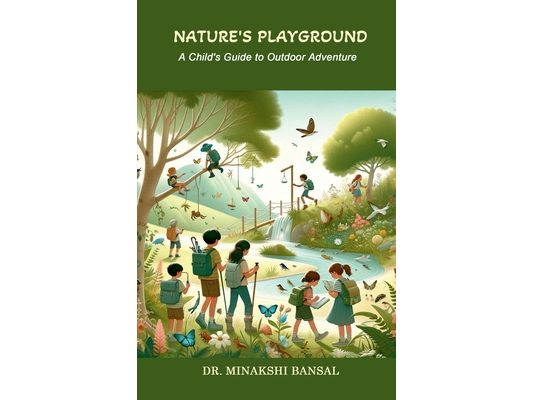 Nature's Playground: A Child's Guide to Outdoor Adventure