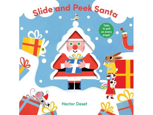Slide and Peek Santa: A Push-And-Pull Christmas Book