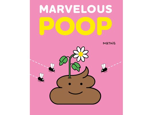 Marvelous Poop